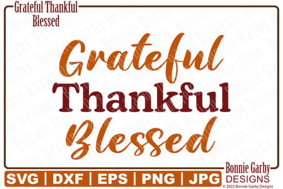 Grateful Thankful Blessed SVG Word Art for Creative Projects and Digital Use